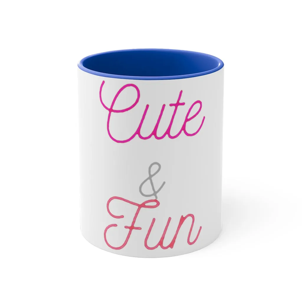 Cute and Fun 11oz Accent Mug