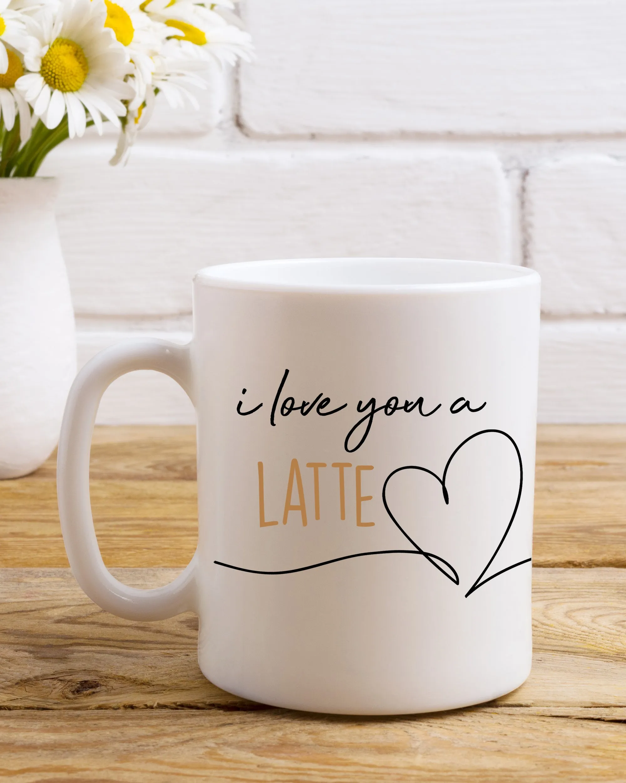 I Love You A Latte Coffee Mug