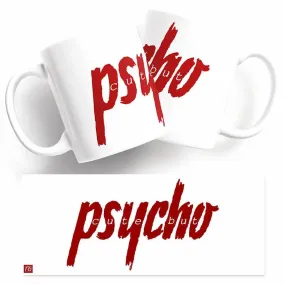 Psycho Mug