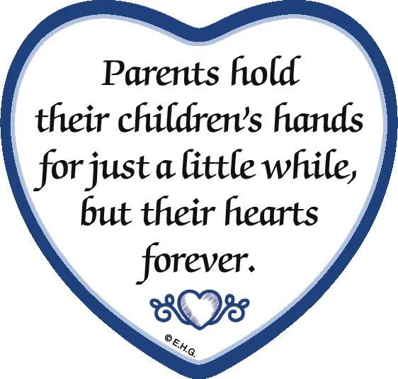 "Parents Hold Their Children's Hands..." Heart Magnet Tile