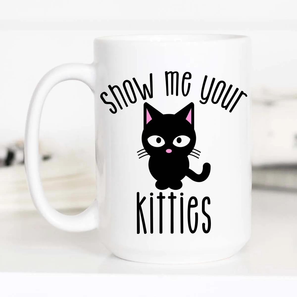 Show me Your Kitties Mug, Show me Your Kitties, CM